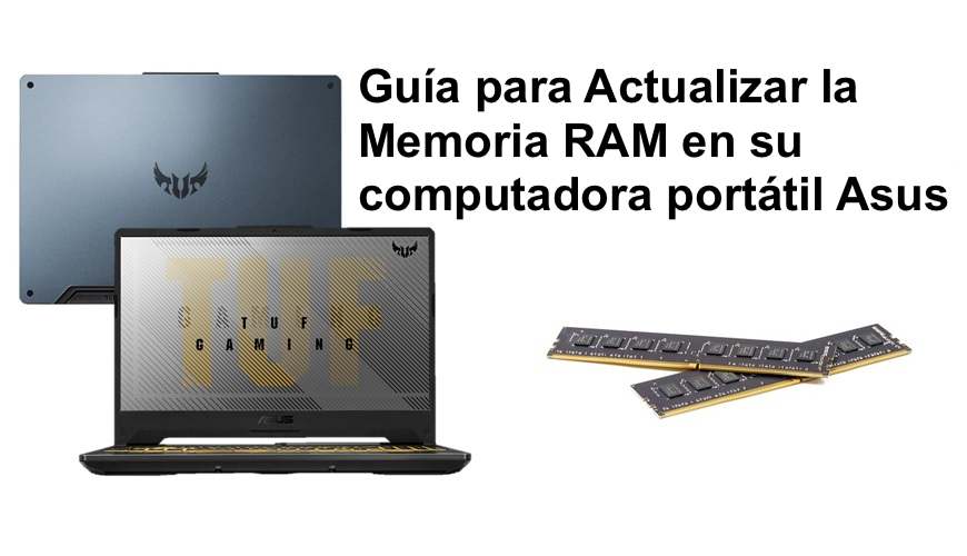 Cómo actualizar su portátil Asus instalando barras de memoria RAM