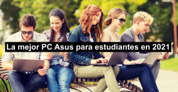 mejor PC Asus para estudiantes en 2021
